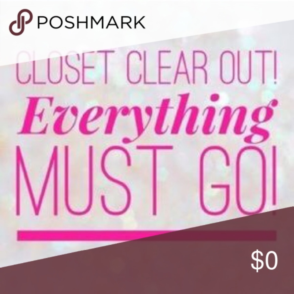 Everything in my closet!